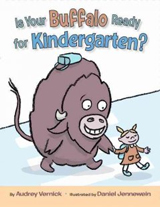 book "Is Your Buffalo Ready for Kindergarten"