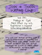 Tween & Teen Creative Writing Club flyher